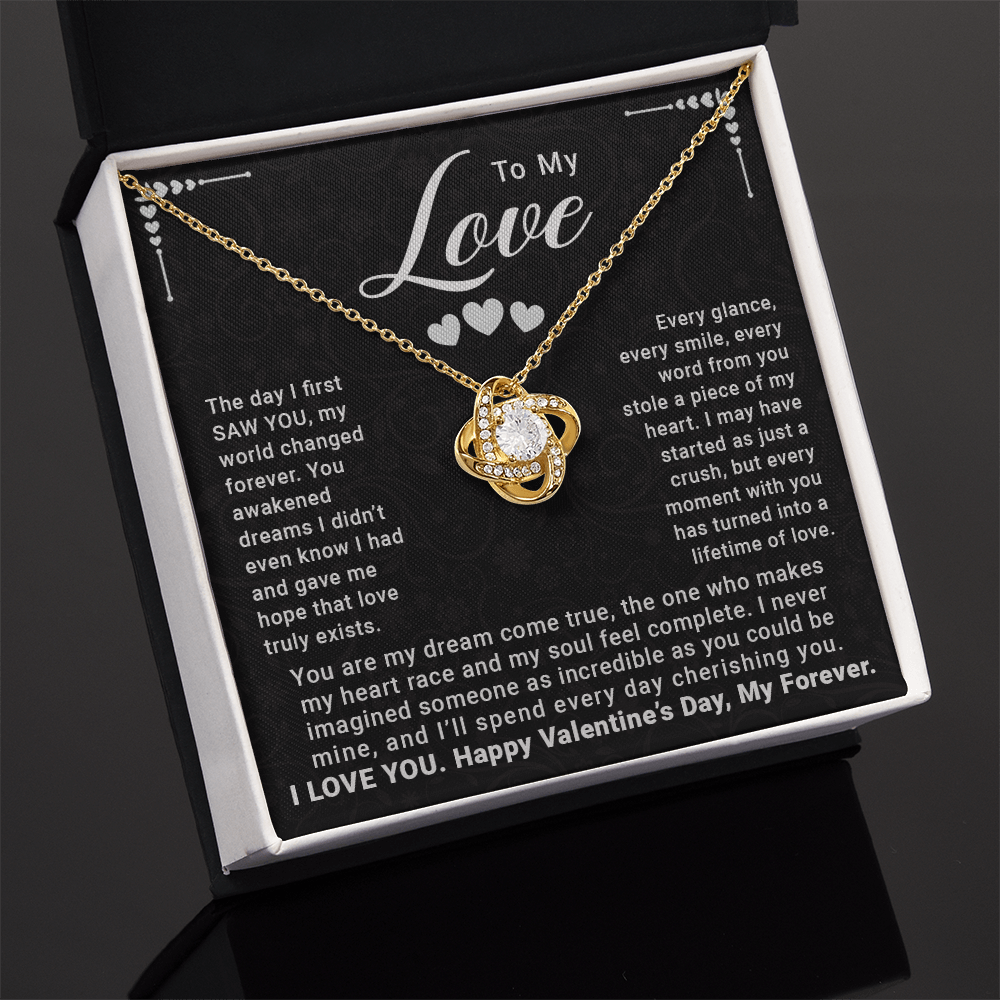 To My Love, The Day I First Saw You – Love Knot Necklace, A Dream Come True Gift to Celebrate Our Lifetime of Love | Perfect Valentine's Day Gift for Her