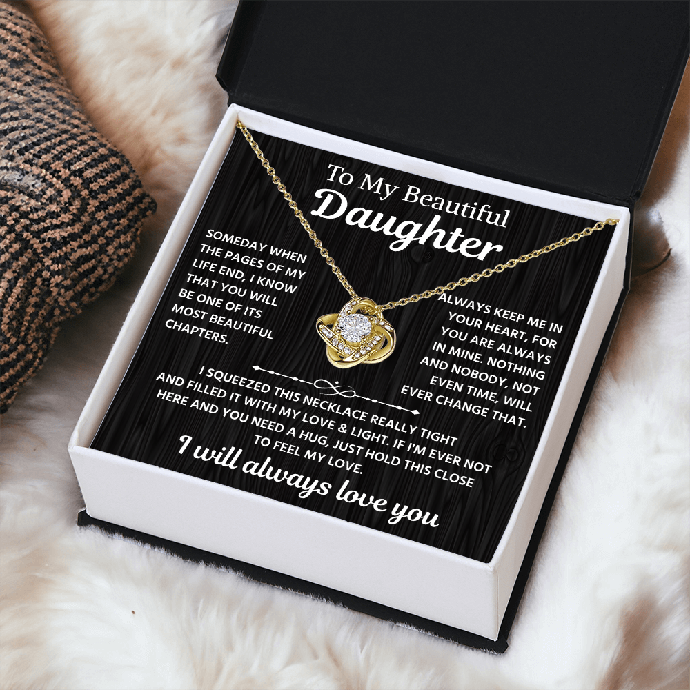 To My Beautiful Daughter | I Will Always Love You | Love Knot Necklace