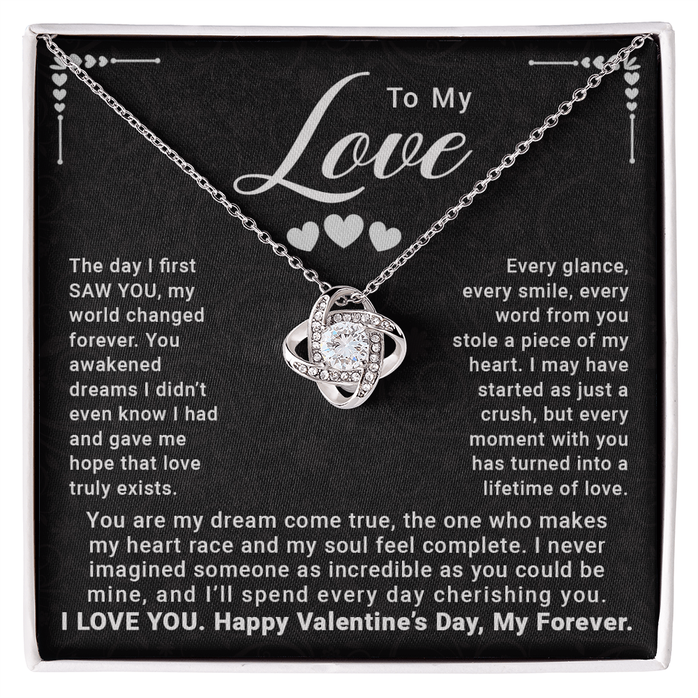 To My Love, The Day I First Saw You – Love Knot Necklace, A Dream Come True Gift to Celebrate Our Lifetime of Love | Perfect Valentine's Day Gift for Her