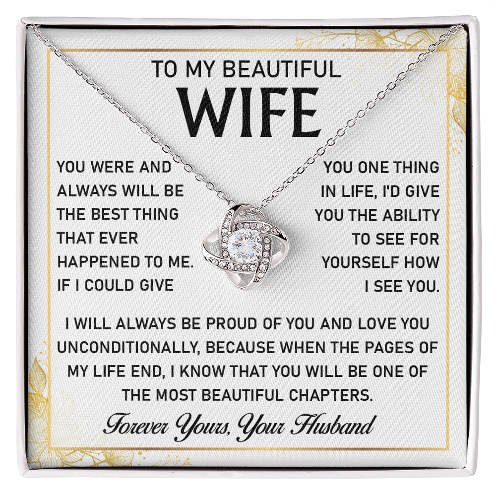 To My Beautiful Wife - I Married You Because I Can't Live Without You - Necklace