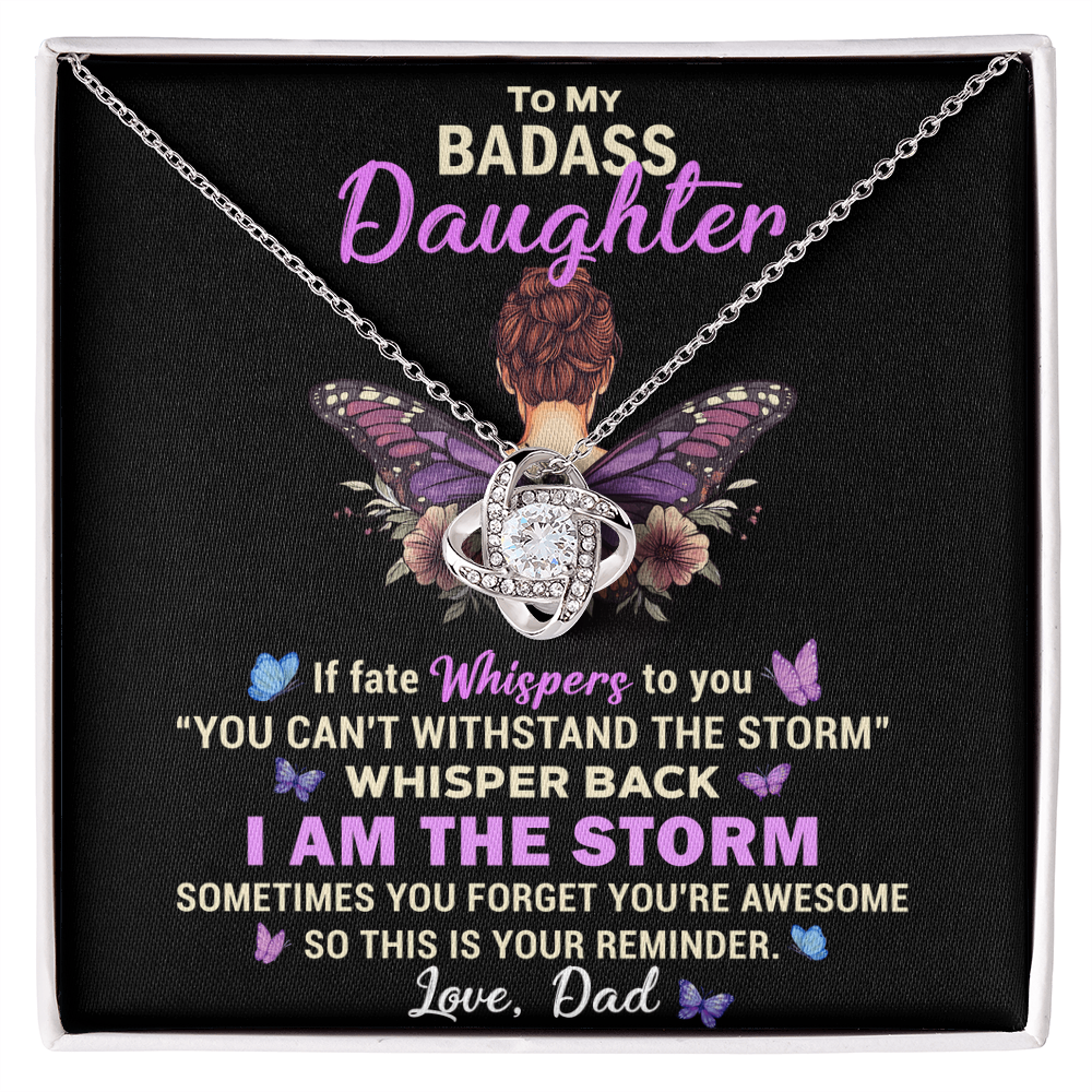 To My Badass Daughter - Love Knot Necklace, A Bold Reminder of Her Strength and Awesomeness