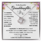 To My Beautiful Granddaughter Love Knot Necklace With Gift Box