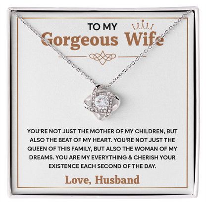 To My  Wife – My Heart Beats for You and Only You - Love Knot Necklace