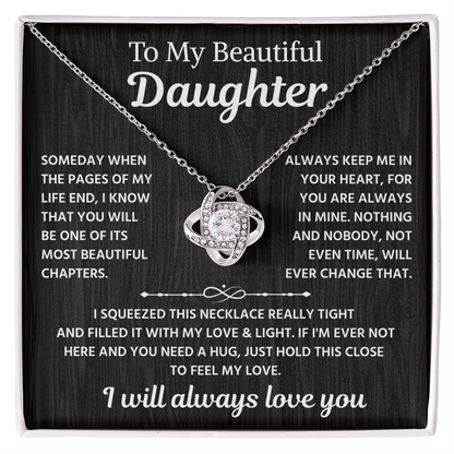 To My Beautiful Daughter | I Will Always Love You | Love Knot Necklace
