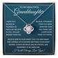 To My Granddaughter - Always Be Brave and Be Strong - Love Knot Necklace