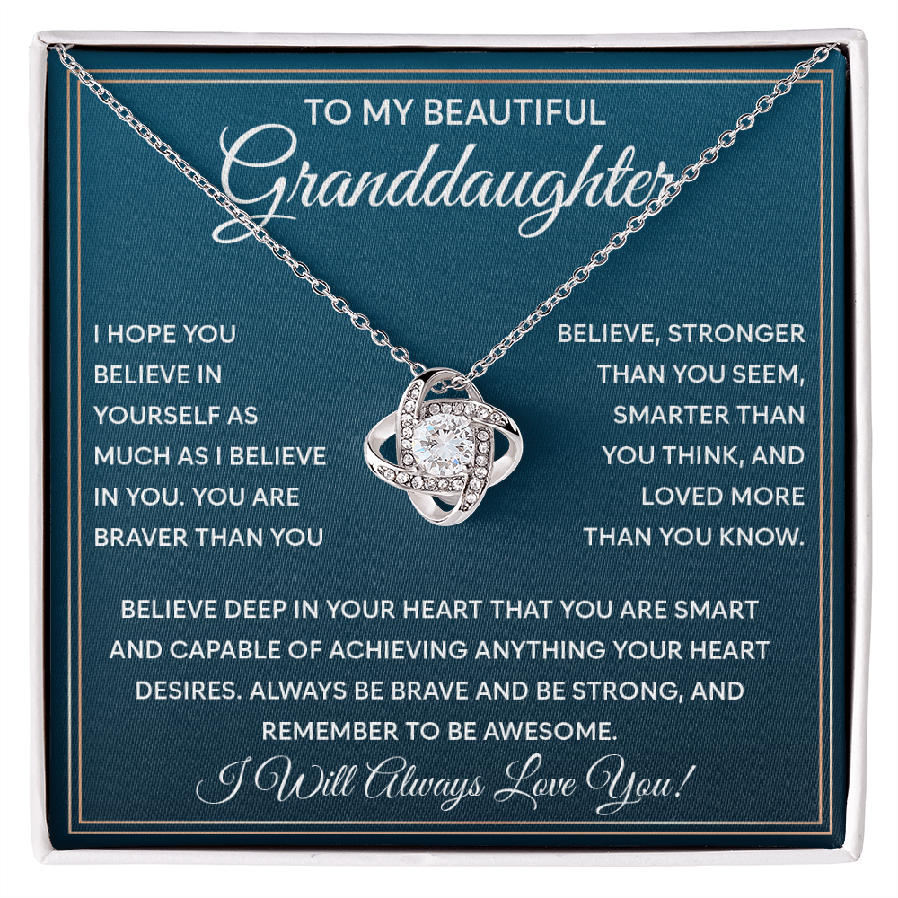 To My Granddaughter - Always Be Brave and Be Strong - Love Knot Necklace