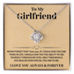 To My Girlfriend Forever Love Necklace, Best Jewelry Gift for Women