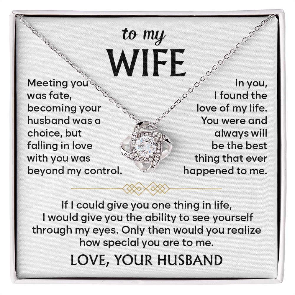 To My Wife - Your Smile Makes My World Brighter - Love Knot Necklace