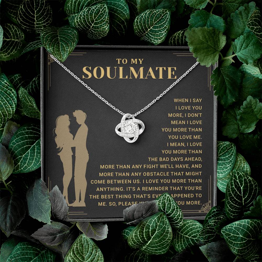 Gift the To My Soulmate Necklace with a heartfelt message card. Perfect love knot jewelry for anniversaries, birthdays, and Valentine's.