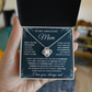 To My Mom - I Love You So Much - Love Knot Necklace