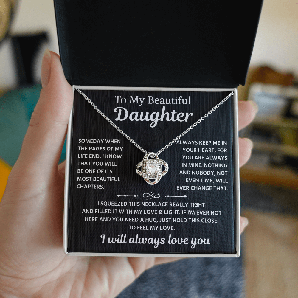 To My Beautiful Daughter | I Will Always Love You | Love Knot Necklace