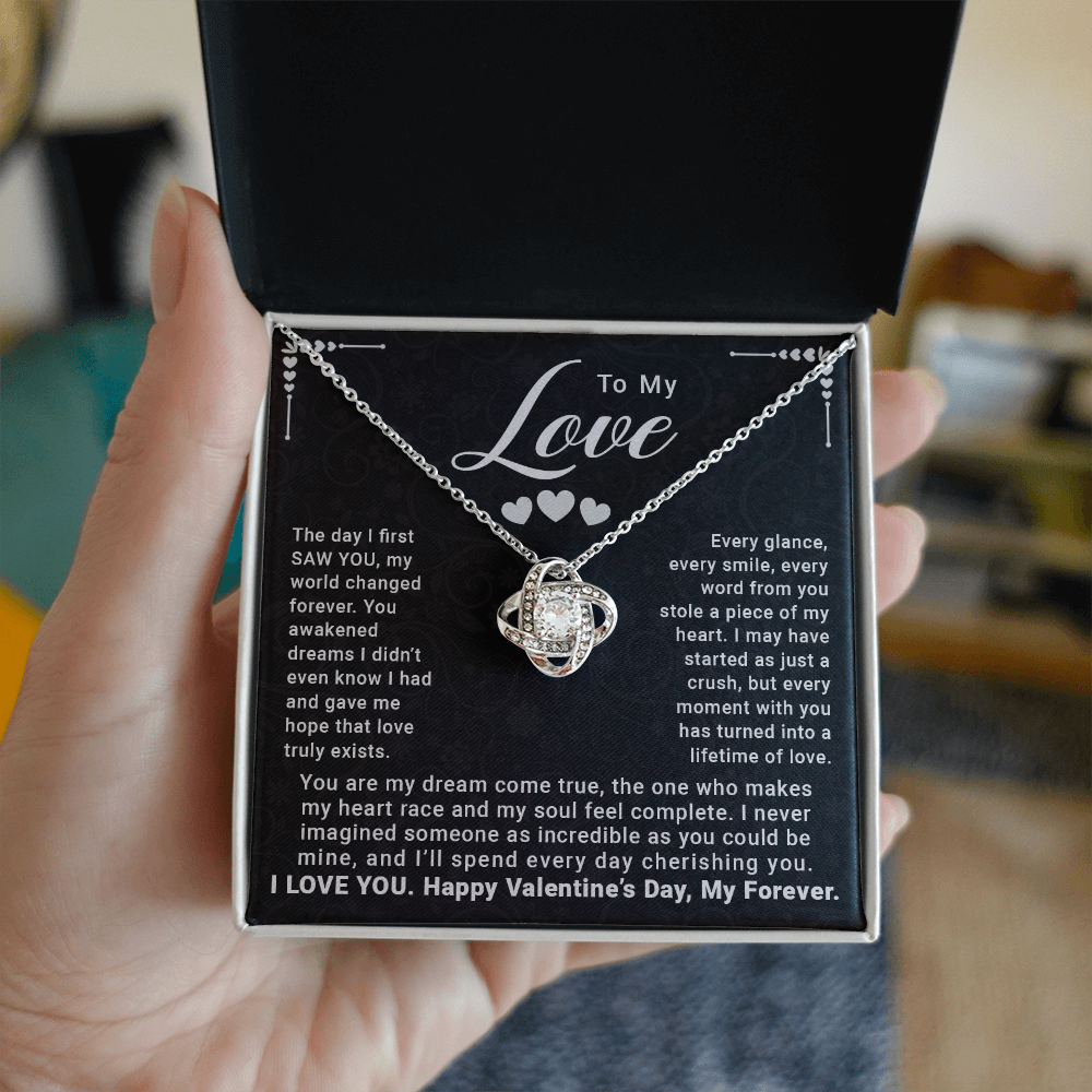 To My Love, The Day I First Saw You – Love Knot Necklace, A Dream Come True Gift to Celebrate Our Lifetime of Love | Perfect Valentine's Day Gift for Her