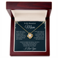 To My Mom I Know It's Not Easy for a Woman to Raise a Man - Necklace