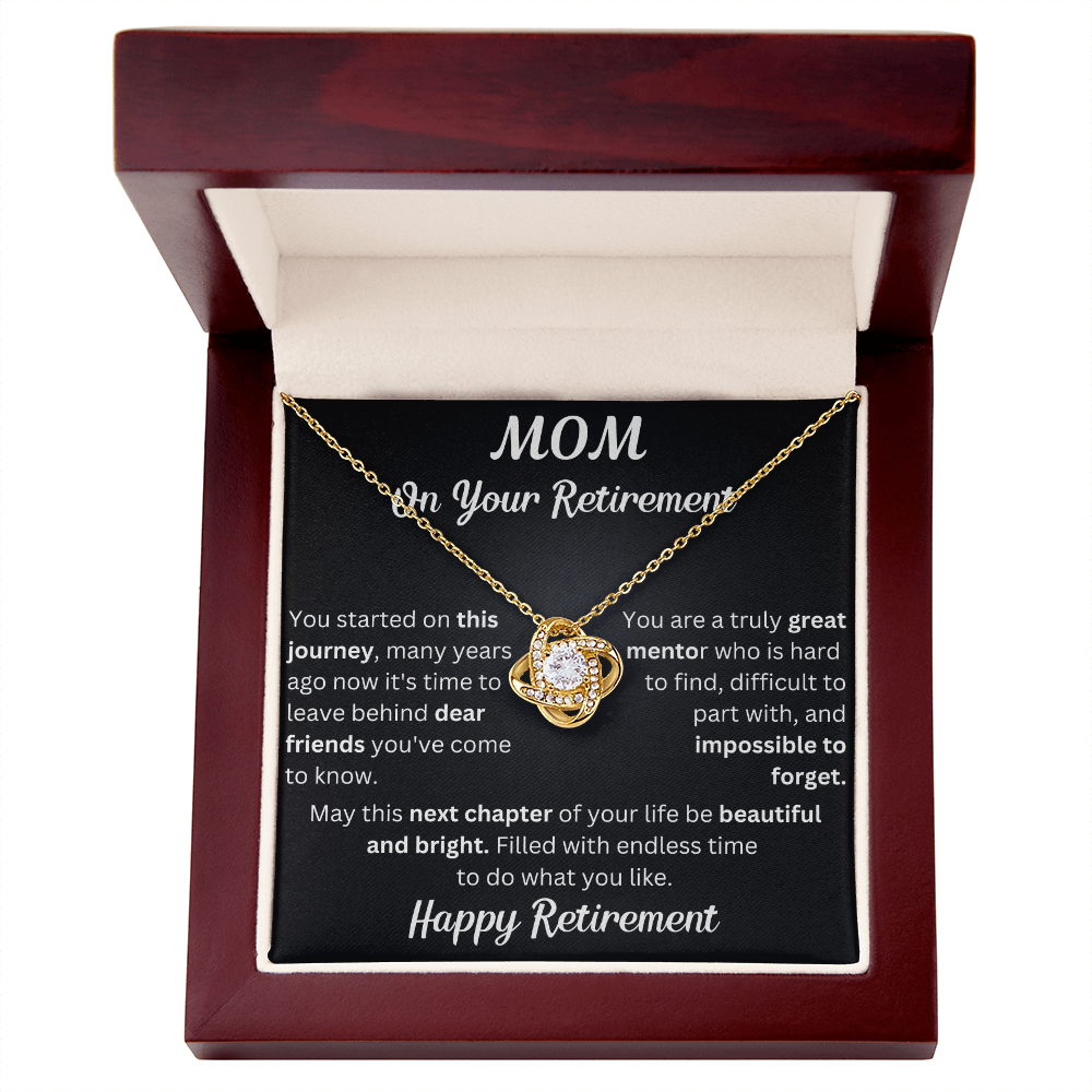 Love Knot necklace in a box with a heartfelt "Mom's Retirement" message, symbolizing love, gratitude, and new beginnings