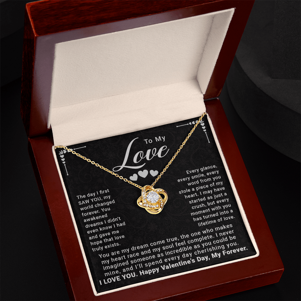 To My Love, The Day I First Saw You – Love Knot Necklace, A Dream Come True Gift to Celebrate Our Lifetime of Love | Perfect Valentine's Day Gift for Her