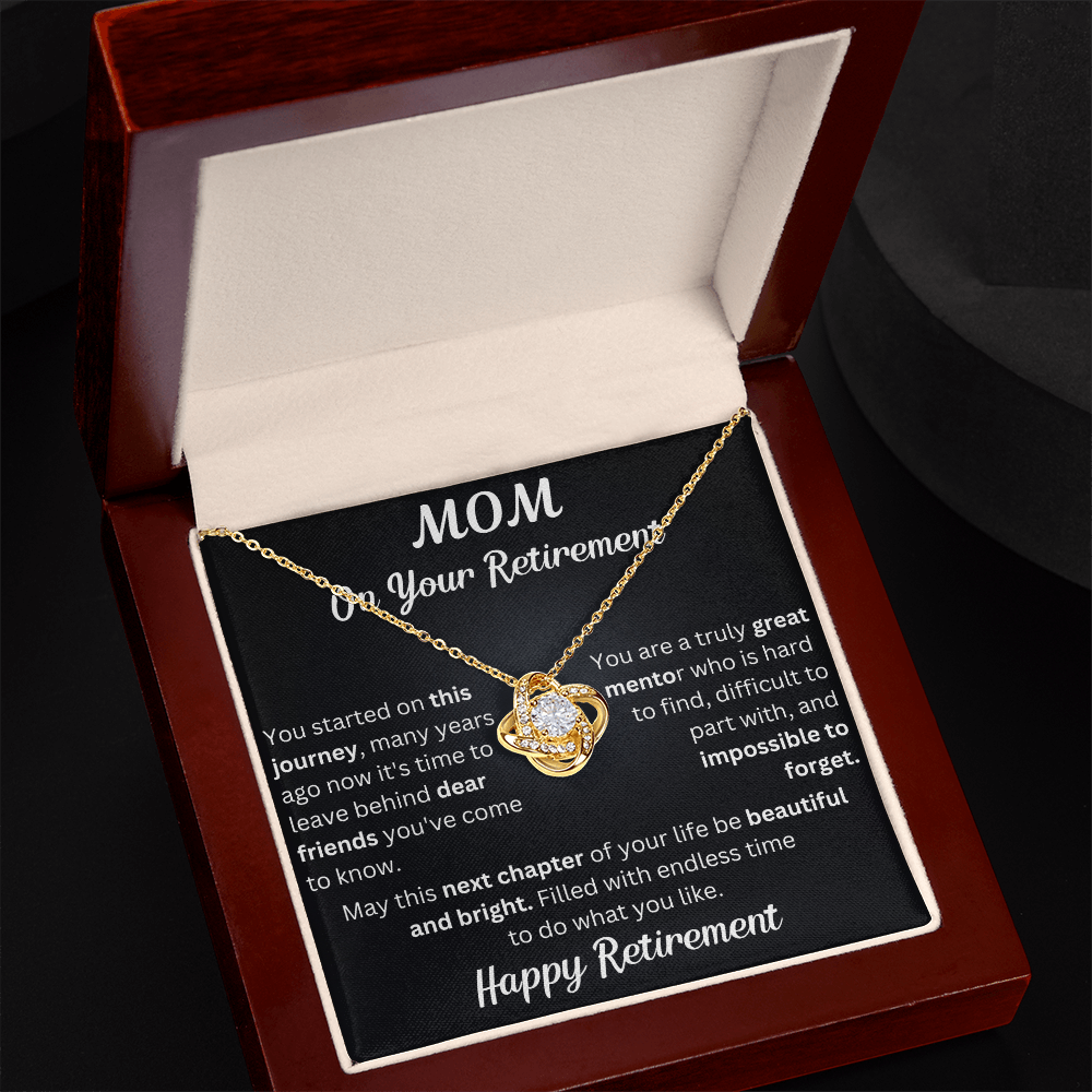 Love Knot necklace in a box with a heartfelt "Mom's Retirement" message, symbolizing love, gratitude, and new beginnings