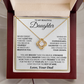 To My Beautiful Daughter Necklace - Never Forget That I Love You