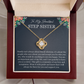 To My Beautiful Stepsister - You Are an Important Part of My Life - Love Knot Necklace