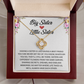 Big Sister and Little Sister - Your Sister Heart Will Melt With Your Loving Gift