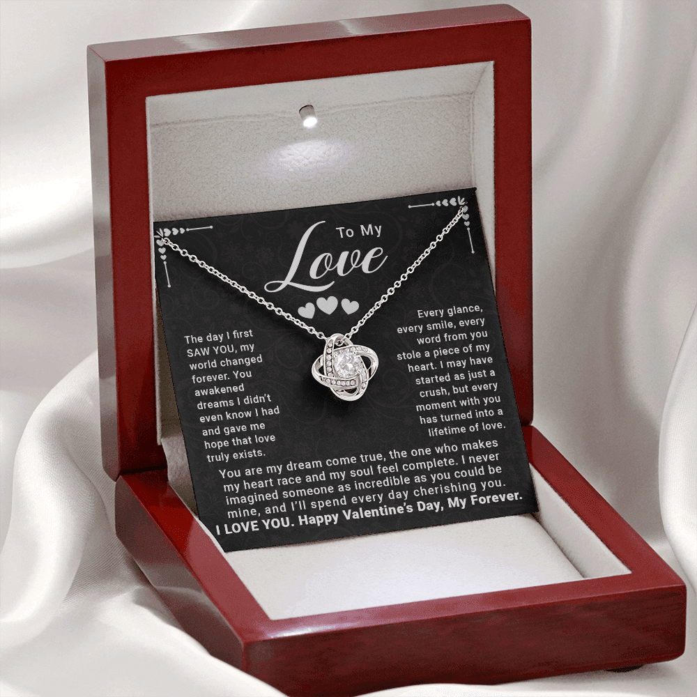 To My Love, The Day I First Saw You – Love Knot Necklace, A Dream Come True Gift to Celebrate Our Lifetime of Love | Perfect Valentine's Day Gift for Her