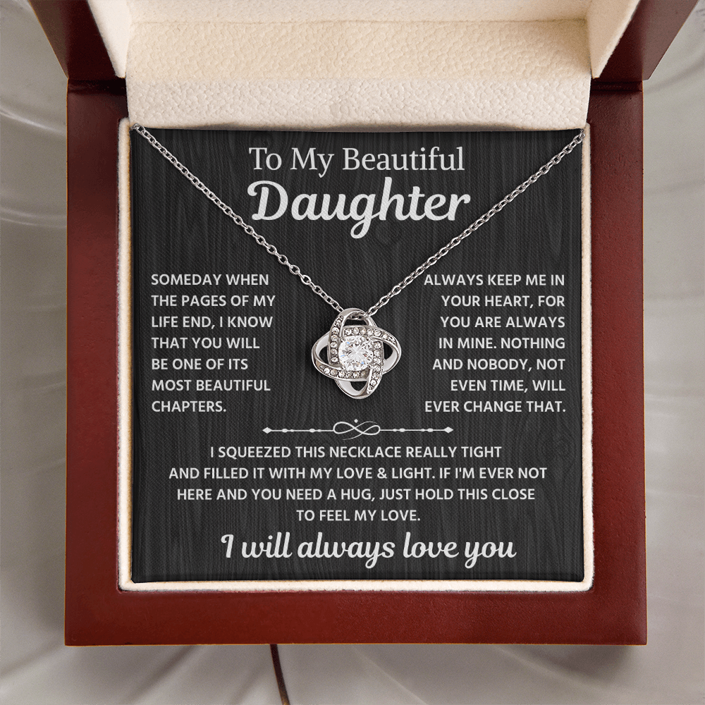 To My Beautiful Daughter | I Will Always Love You | Love Knot Necklace