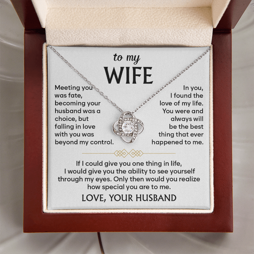 To My Wife - Your Smile Makes My World Brighter - Love Knot Necklace