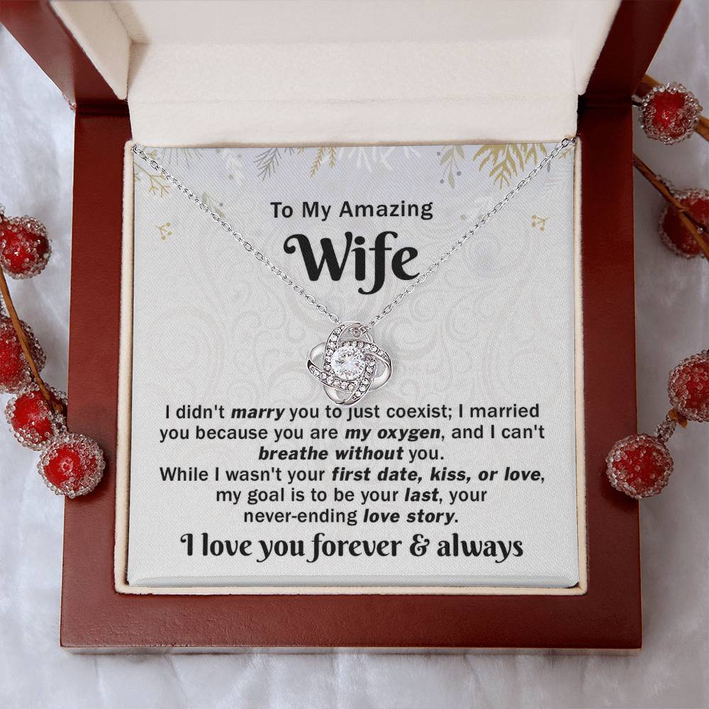 My Wife - Your Never Ending Love Story - Love Knot Necklace