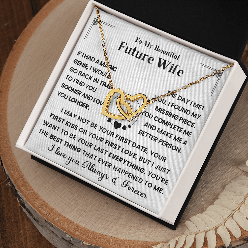 For My Future Wife – You Will Be My Everything - Interlocking Heart