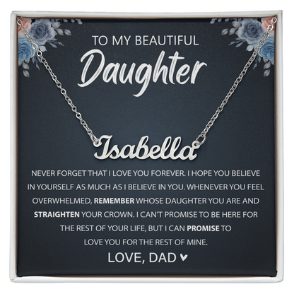 Never Forget That I Love You - Custom Necklace for Daughter