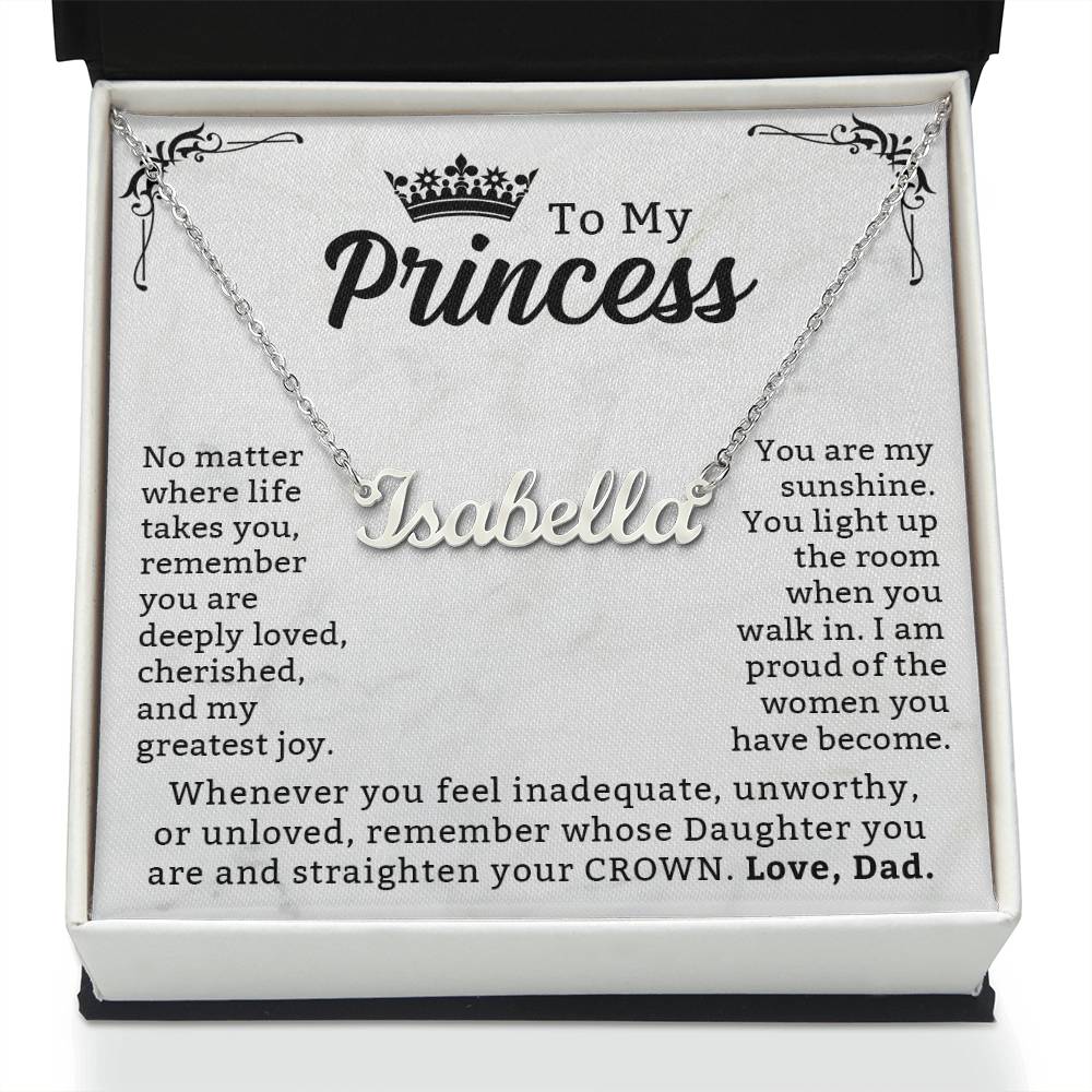 To My Princess - An Inspirational Message from Dad, Reminding You of Your Strength, Love & Worth