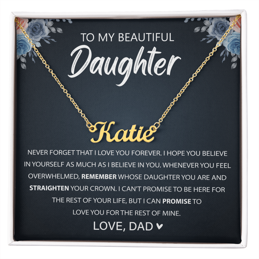 Never Forget That I Love You - Custom Necklace for Daughter