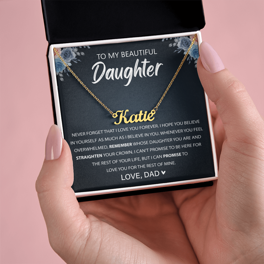 Never Forget That I Love You - Custom Necklace for Daughter