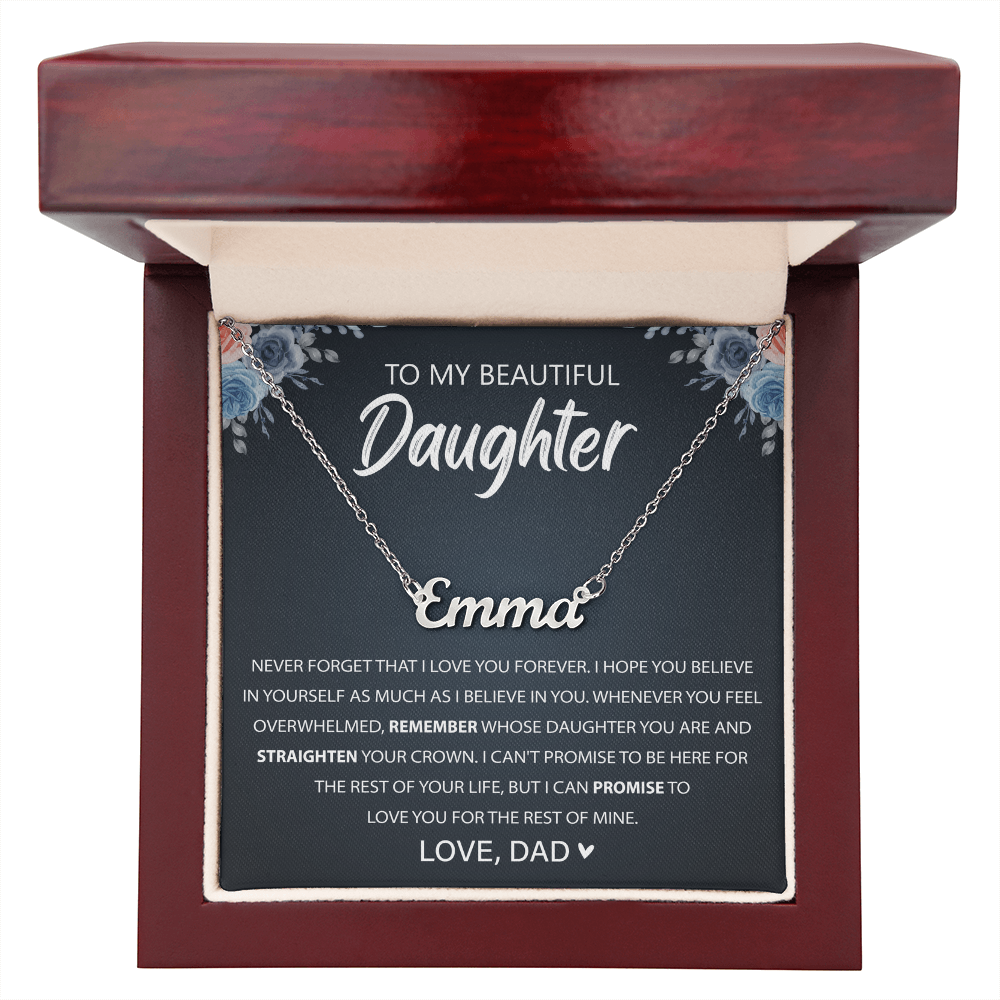 Never Forget That I Love You - Custom Necklace for Daughter