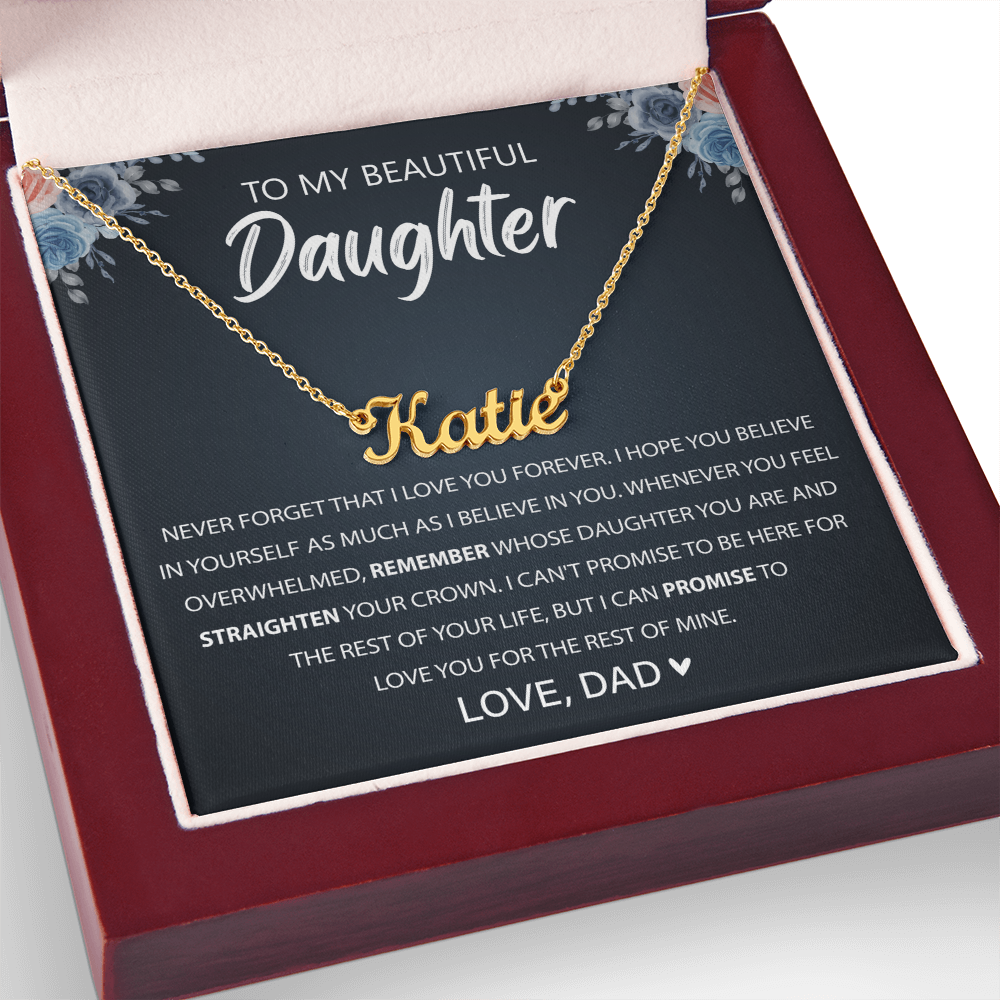 Never Forget That I Love You - Custom Necklace for Daughter
