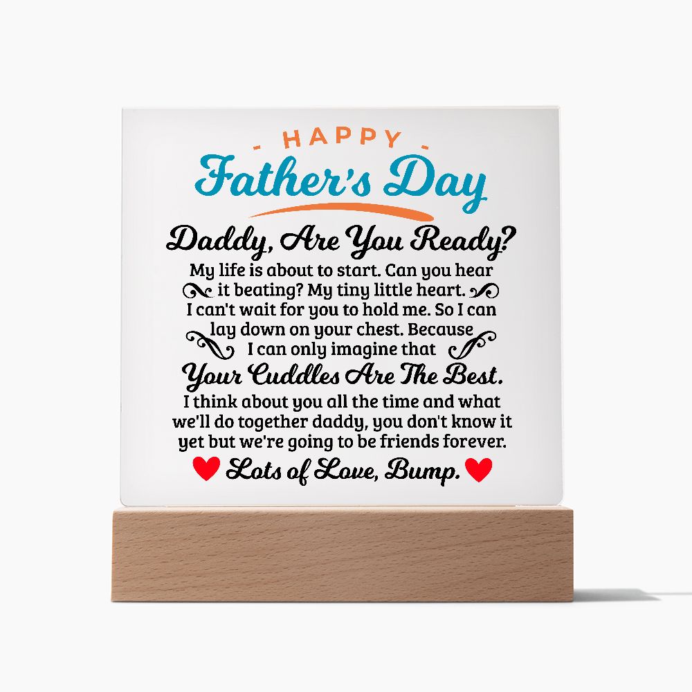 Daddy, are you ready? - Square Acrylic Plaque