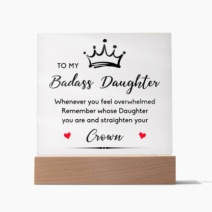 To My Badass Daughter Acrylic Square Plaque LED Lights Daughter gift from mom