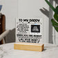 Daddy - Are You Ready? - Square Acrylic Plaque
