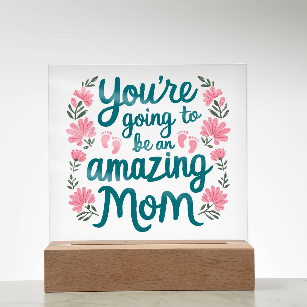 Acrylic Plaque: Inspirational Pregnancy Gifts for Expecting Mom, Pregnancy Must Haves, Pregnancy Gifts for Expecting Mom, 1st Mothers Day Gift for New Mom