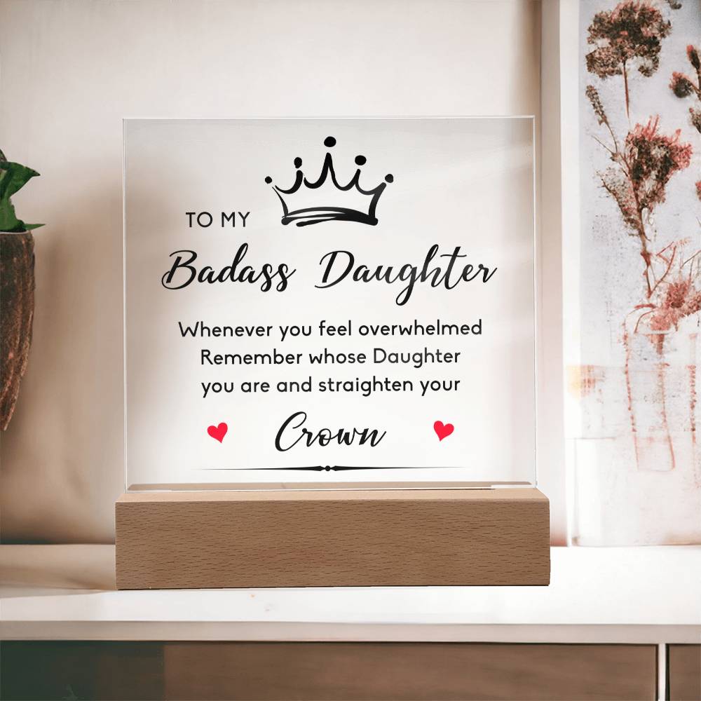 To My Badass Daughter Acrylic Square Plaque LED Lights Daughter gift from mom