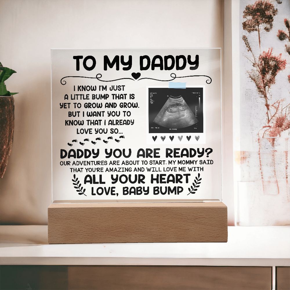 Daddy - Are You Ready? - Square Acrylic Plaque