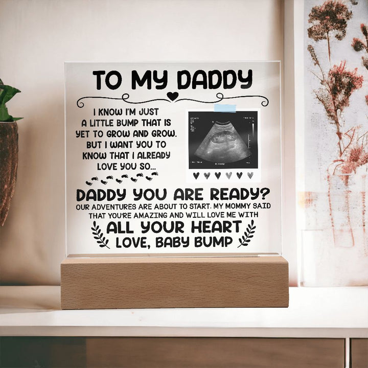 Daddy - Are You Ready? - Square Acrylic Plaque