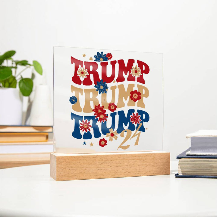 Trump Trump Trump 2024 - Acrylic Plaque - Wooden base with colorful built-in LED lights