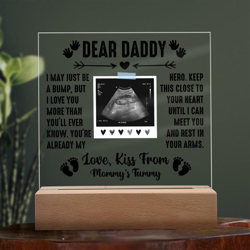 Daddy - I'm Just a Bump - Square Acrylic Plaque - Father's Day Gift