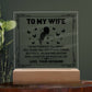 TO MY WIFE - YOU'LL NEVER FIND ANYONE - Acrylic Square Plaque