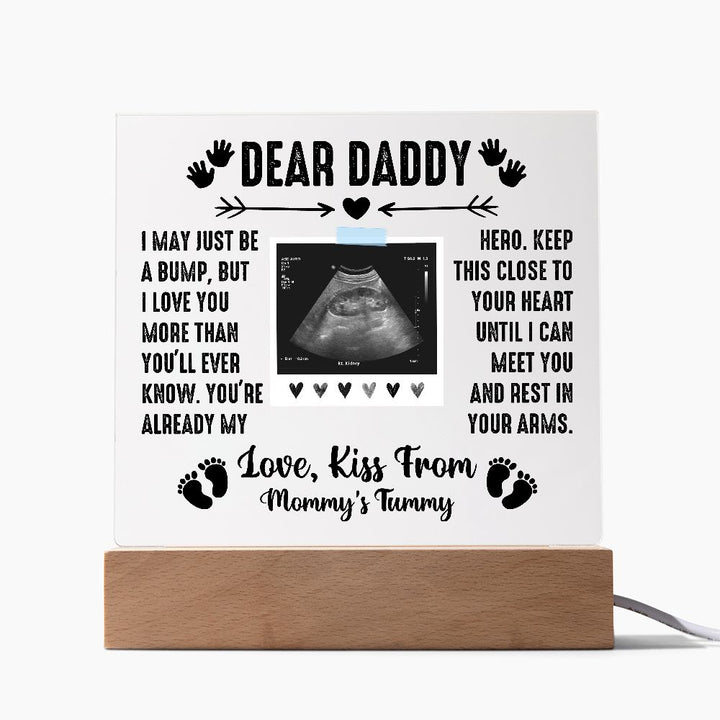 Daddy - I'm Just a Bump - Square Acrylic Plaque - Father's Day Gift