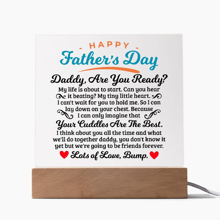 Daddy, are you ready? - Square Acrylic Plaque - Father's Day Gift With a Great Message