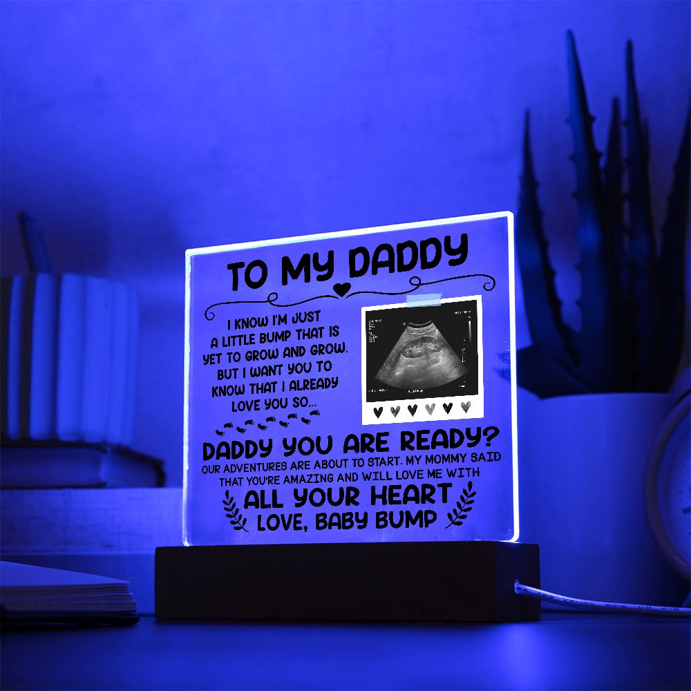 Daddy - Are You Ready? - Square Acrylic Plaque