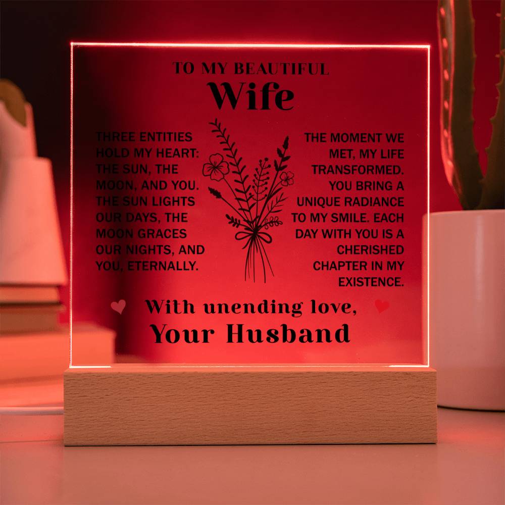 TO MY WIFE - THREE ENTITIES HOLD MY HEART - Acrylic Square Plaque
