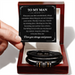 To My Man Boyfriend Husband Son Bracelet Gifts