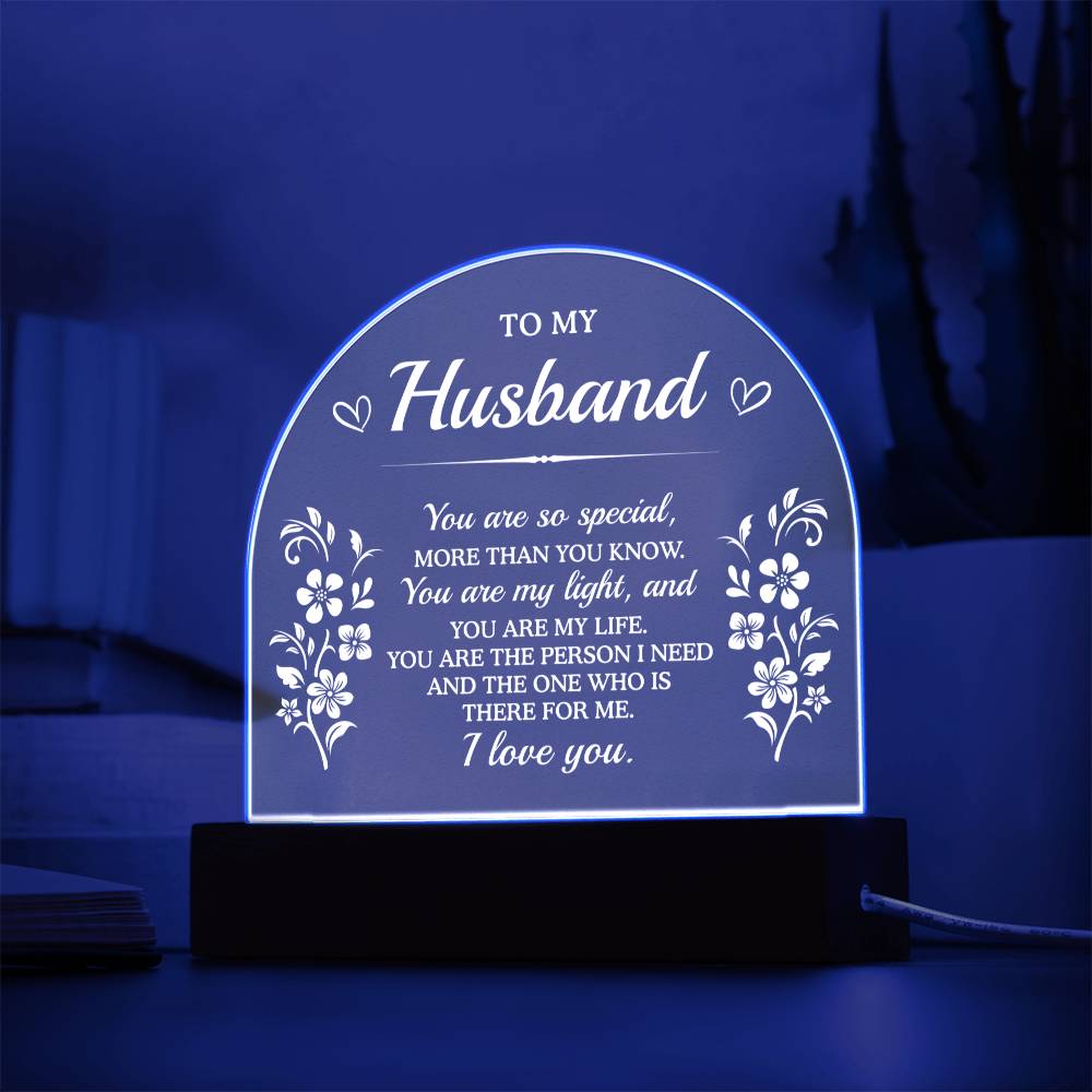 My Man - You are so special - Acrylic Dome Plaque